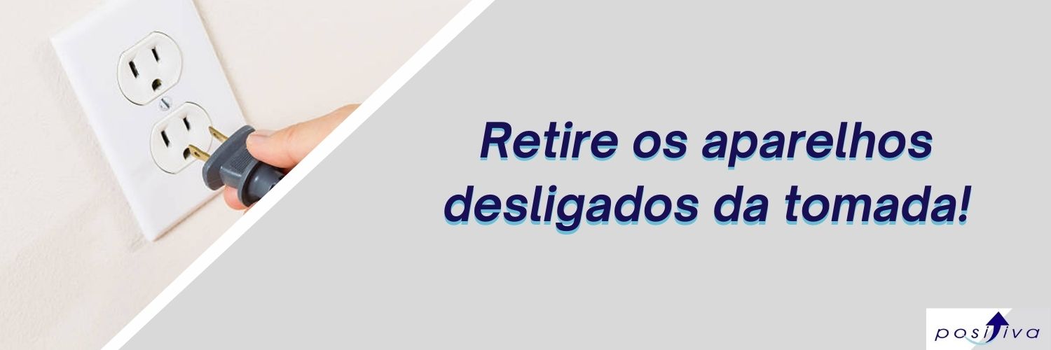 retirar tomada para economizar